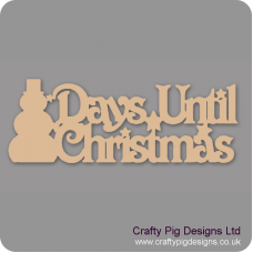 3mm MDF Days Until Christmas Plaque with snowman chalkboard Chalkboard Countdown Plaques