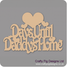 3mm MDF Days Until chalkboard plaque (with heart shape) Fathers Day