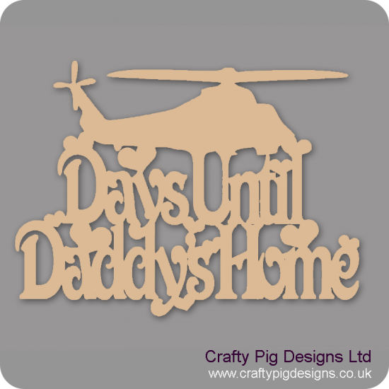 3mm MDF Days Until My Daddy's Home chalkboard plaque with hearts (with helicopter) Fathers Day