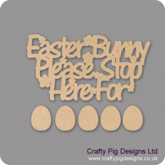 3mm MDF Easter Bunny Stop Here For (with 5 egg shapes) Easter