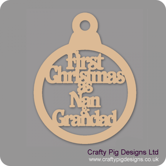 3mm MDF First Christmas As Nan & Grandad Bauble Christmas Baubles