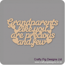 3mm MDF Grandparents Like You Are Precious And Few Hanging Plaque Fathers Day