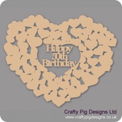 3mm MDF Happy 50th Birthday Heart Of Hearts Hearts With Words