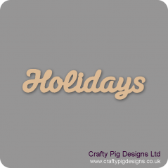 3mm MDF Holidays Word Joined In Susa Font Joined Words