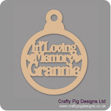 3mm MDF In Loving Memory Grannie Bauble Christmas Baubles