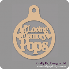 3mm MDF In Loving Memory Pops Bauble Christmas Baubles