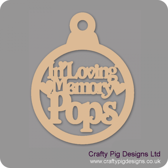 3mm MDF In Loving Memory Pops Bauble Christmas Baubles