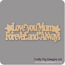 3mm MDF Wooden Craft Blank You're Not Just My Mum You're My Best Friend Plaque 