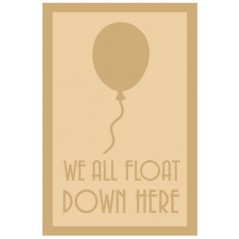 3 and 4mm Layered Plaque - We All Float Down Here Style 1 Layered Designs