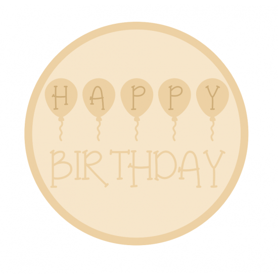 3mm mdf Layered Circle - Happy Birthday with Balloons Quotes & Phrases