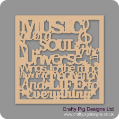 3mm MDF Music Gives A Soul To The Universe With Border Quotes & Phrases