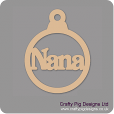 3mm MDF Nana Bauble Christmas Baubles