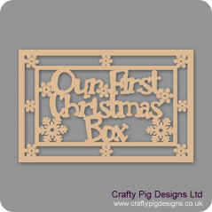 3mm MDF Rectangular - Our First Christmas Box Topper - With Snowflake Border Christmas Shapes