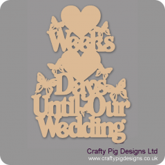 3mm MDF Weeks And Days Until Our Wedding With 2 Hearts Vertically Chalkboard Countdown Plaques