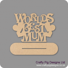 4mm MDF Worlds Best Mum On Plinth Mother's Day