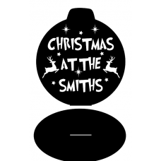 3mm MDF Bauble Christmas at the (anyname) on plinth Personalised and Bespoke