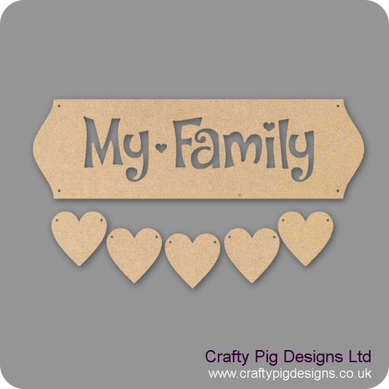 3mm MDF My Family Sign - Cut Out Letters And 5 Hearts Quotes & Phrases