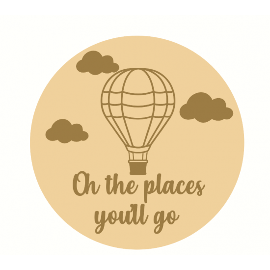 3mm mdf Layered Circle - Oh The Places You'll Go Quotes & Phrases