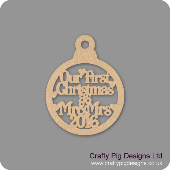 3mm MDF Our First Christmas as Mr & Mrs 2022 bauble Christmas Baubles