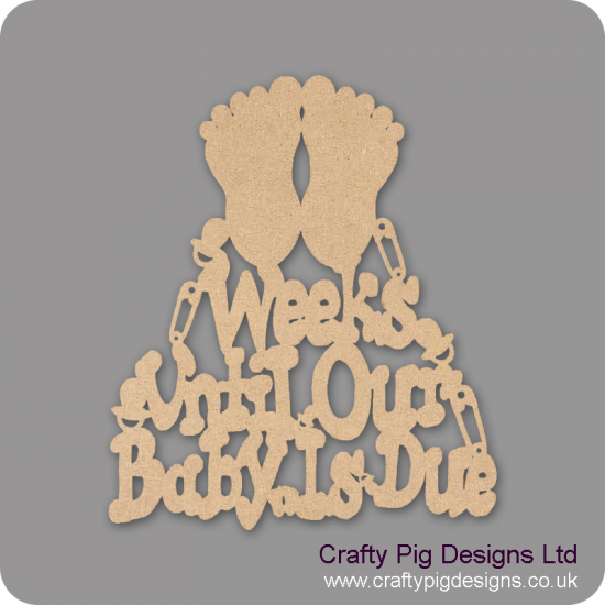3mm MDF Weeks until our Baby's Due with Feet Chalkboard Countdown Plaques