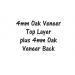4mm Oak Veneer Top and Back Layer (+£3.00)