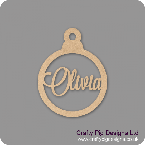 3mm Christmas Bauble - Any Wording/Names - Personalised - Olivia Font Personalised and Bespoke