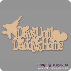 DAYS-UNTIL-DADDYS-HOME-WITH-JET