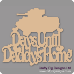 DAYS-UNTIL-DADDYS-HOME-WITH-TANK