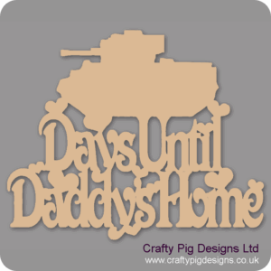 DAYS-UNTIL-DADDYS-HOME-WITH-TANK