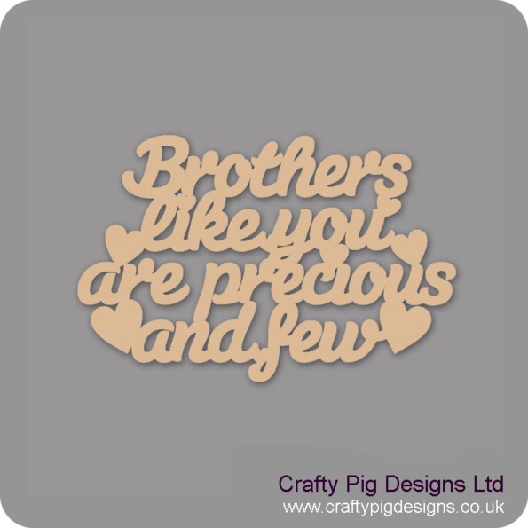 BROTHERS-LIKE-YOU-ARE-PRECIOUS