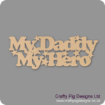 MY-DADDY-MY-HERO