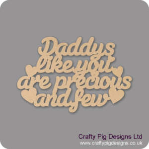 Daddys-like-you-are-precious-and-few