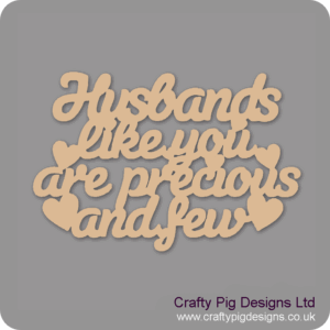 HUSBANDS-LIKE-YOU-ARE-PRECIOUS