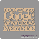 I-DON'T-NEED-GOOGLE-MY-WIFE-KNOWS