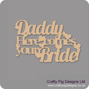 DADDY-HERE-COMES-YOUR-BRIDE