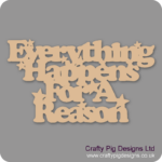 EVERYTHING-HAPPENS-FOR-A-REASON