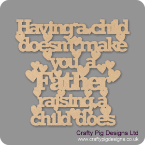 HAVING-A-CHILD-DOESN'T-MAKE-YOU-A-FATHER