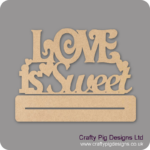 LOVE-IS-SWEET-ON-PLINTH