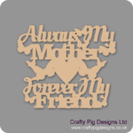 ALWAYS-MY-MOTHER-FOREVER-MY-FRIEND