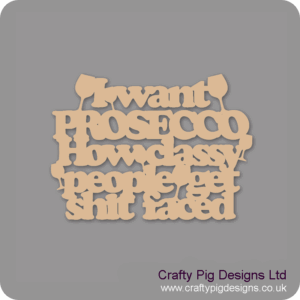 I-WANT-PROSECCO-HOW-CLASSY-PEOPLE