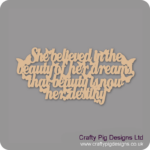 SHE-BELIEVED-IN-THE-BEAUTY-OF-HER-DREAMS