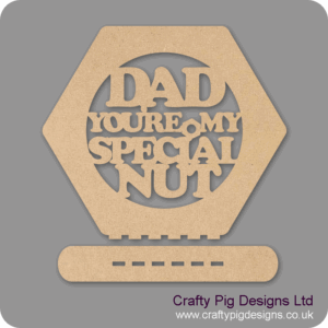 Dad-your-my-speical-nut-plinth-nut