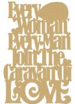 every-woman-every-man-join-the-caravan-of-love