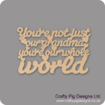 you're-not-just-our-grandma-you're-our-whole-world