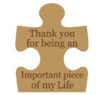 thank_you_for_beingh_an_important_piece_of_my_life