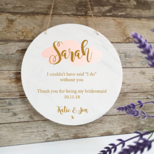 Personalised Printed White Circle - Bridesmaid Gift Pink and Gold