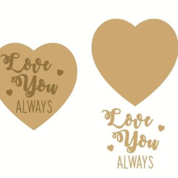 3mm mdf 2 layer heart "Love You Always"