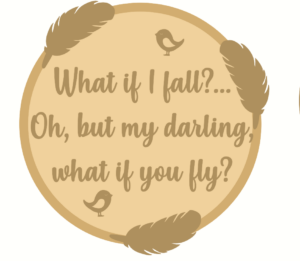 3mm mdf Layered Circle - What if I Fall, but Oh My Darling, What if you Fly