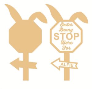 3mm MDF Easter Bunny Stop Here Stake (2 piece sign)