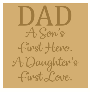 18mm Engraved Plaque Dad A Son's First Hero....